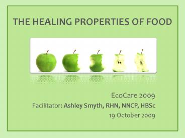 THE HEALING PROPERTIES OF FOOD