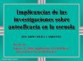 Implicancias de las investigaciones sobre autoeficacia en la escuela PowerPoint PPT Presentation