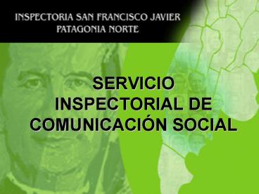 SERVICIO INSPECTORIAL DE COMUNICACIN SOCIAL