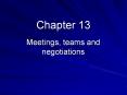 Meetings, teams and negotiations PowerPoint PPT Presentation