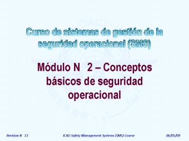 Curso de sistemas de gestin de la seguridad operacional SMS de la OACI