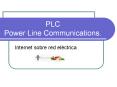 PLC Power Line Communications. PowerPoint PPT Presentation