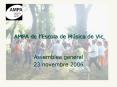 AMPA de lEscola de Msica de Vic PowerPoint PPT Presentation