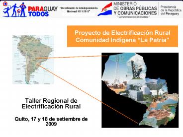 Proyecto de Electrificacin Rural Comunidad Indgena La Patria