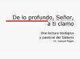 De lo profundo, Seor, a ti clamo PowerPoint PPT Presentation