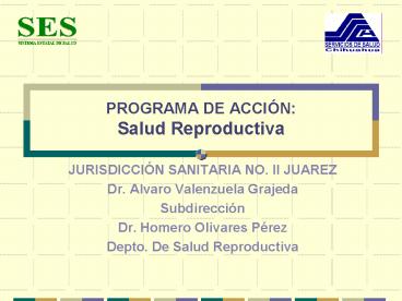 PROGRAMA DE ACCIN: Salud Reproductiva