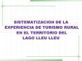 SISTEMATIZACION DE LA EXPERIENCIA DE TURISMO RURAL EN EL TERRITORIO DEL LAGO LLEU LLEU PowerPoint PPT Presentation