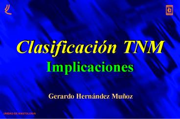 Clasificacin TNM Implicaciones