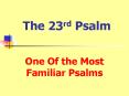 The 23rd Psalm PowerPoint PPT Presentation