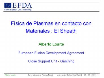 Fsica de Plasmas en contacto con Materiales : El Sheath