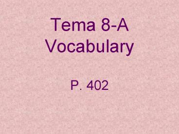 Tema 8A Vocabulary