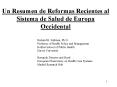 Un Resumen de Reformas Recientes al Sistema de Salud de Europa Occidental PowerPoint PPT Presentation