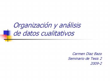 Organizacin y anlisis de datos cualitativos