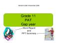 Grade 11 PAT Gap year PowerPoint PPT Presentation