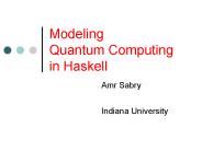 Modeling Quantum Computing in Haskell