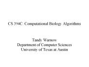 CS 394C: Computational Biology Algorithms