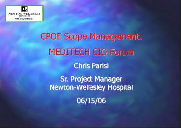 CPOE Scope Management: