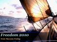Freedom 2010 PowerPoint PPT Presentation