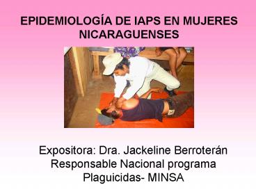 EPIDEMIOLOGA DE IAPS EN MUJERES NICARAGUENSES