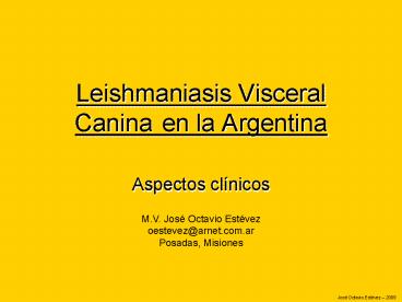 Leishmaniasis Visceral Canina en la Argentina