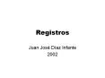 Registros PowerPoint PPT Presentation