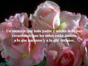Un mensaje que todo padre y adulto debe leer