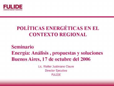 Lic' Walter Justiniano Claure