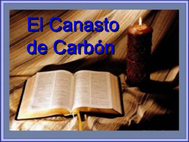 EL CANASTO DE CARBON