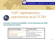 VoIP: Implantacin y experiencias en la UC3M