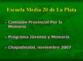 Escuela Media 20 de La Plata PowerPoint PPT Presentation