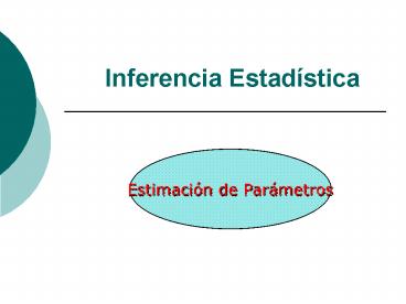 Inferencia Estadstica