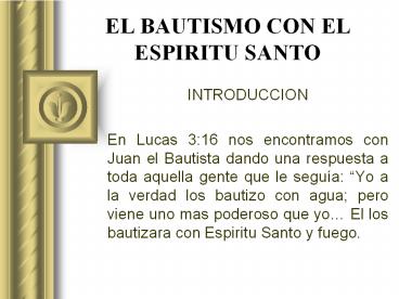 EL BAUTISMO CON EL ESPIRITU SANTO