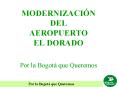 MODERNIZACIN DEL AEROPUERTO EL DORADO PowerPoint PPT Presentation