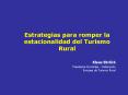 Estrategias para romper la estacionalidad del Turismo Rural PowerPoint PPT Presentation