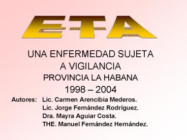 UNA ENFERMEDAD SUJETA