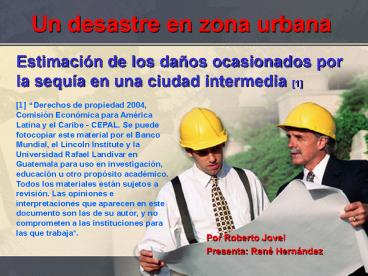 Un desastre en zona urbana