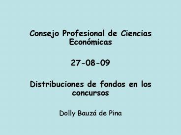 PPT – Consejo Profesional de Ciencias Econmicas PowerPoint presentation ...