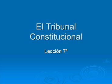 El Tribunal Constitucional