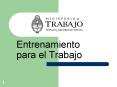 Entrenamiento para el Trabajo PowerPoint PPT Presentation