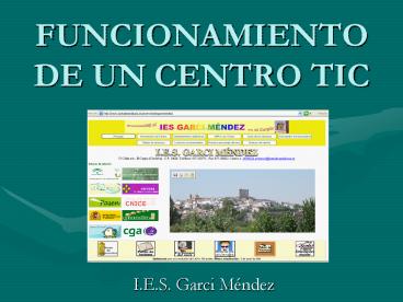 FUNCIONAMIENTO DE UN CENTRO TIC