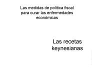 Las recetas keynesianas