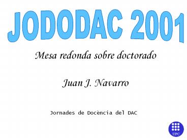 Mesa redonda sobre doctorado Juan J' Navarro