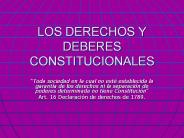 LOS DERECHOS Y DEBERES CONSTITUCIONALES