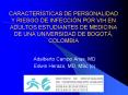 CARACTERSTICAS DE PERSONALIDAD Y RIESGO DE INFECCIN POR VIH EN ADULTOS ESTUDIANTES DE MEDICINA DE UN PowerPoint PPT Presentation