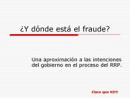 Y dnde est el fraude