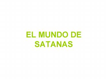 EL MUNDO DE SATANAS