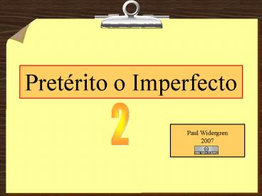 Pretrito o Imperfecto