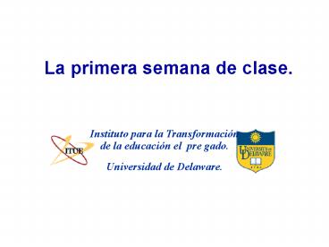 La primera semana de clase'
