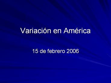 Variacin en Amrica