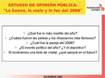ESTUDIO DE OPININ PBLICA: